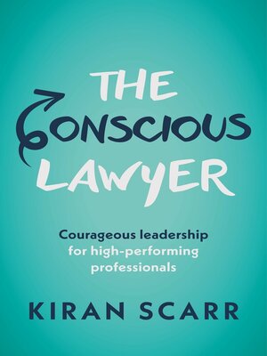 cover image of The Conscious Lawyer